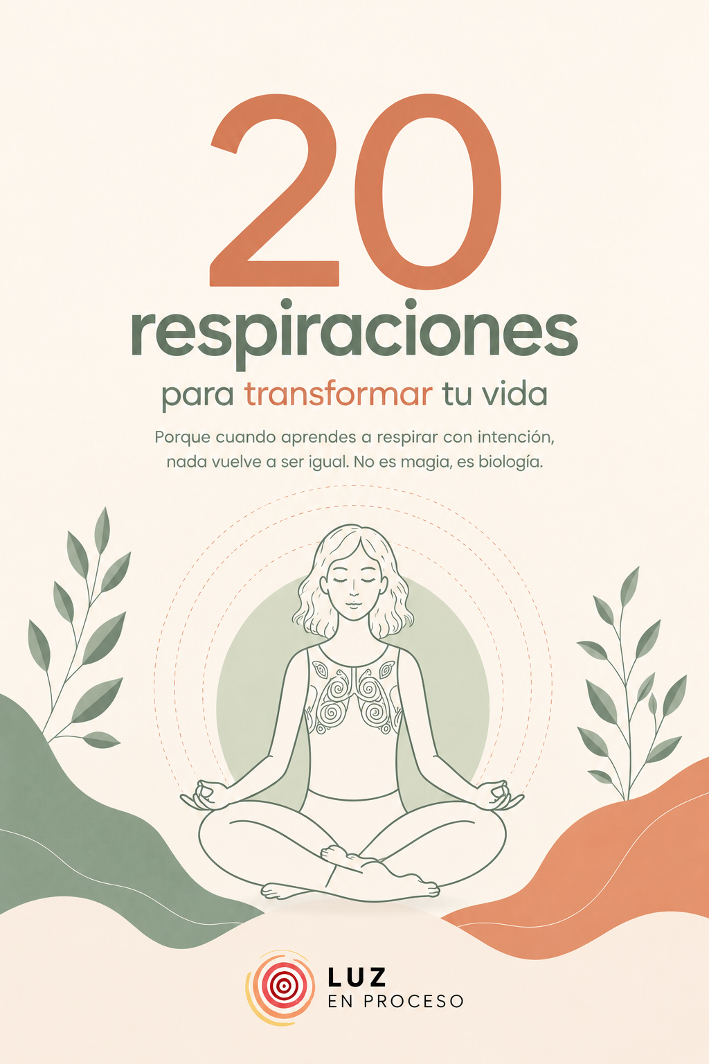 20 respiraciones para transformar tu vida · Luz en Proceso